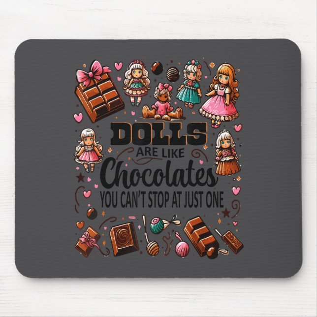 Doll Collector Delight Funny Quote Collecting Hobb Mouse Mat (Front)