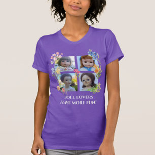 Doll Lovers Have More Fun Four Square w Flowers T-Shirt