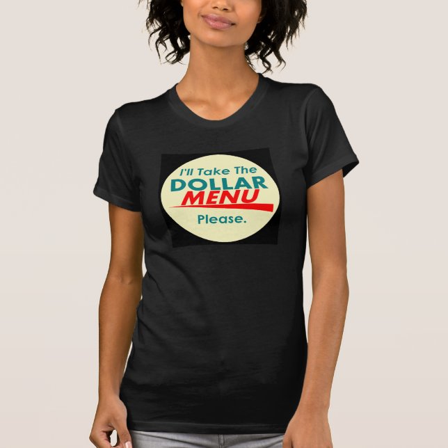 DOLLAR MENU T-Shirt (Front)
