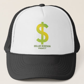 Dollar ReDe$ign Project Trucker Hat