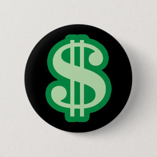 Dollar Sign 6 Cm Round Badge