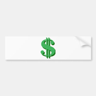 $ dollar-sign bumper sticker