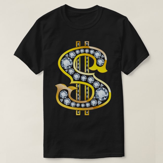 Dollar Sign  Cool More Cash Funny Gift1  T-Shirt (Design Front)
