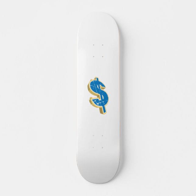Dollar Sign Skateboard (Front)