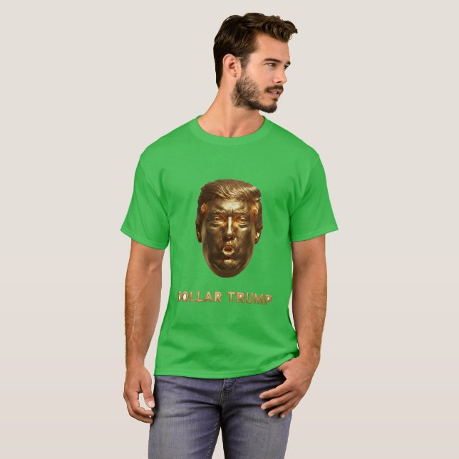 Dollar Trump T-Shirt (Front Full)