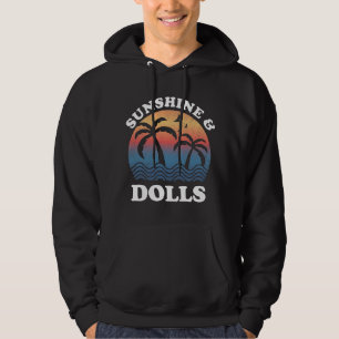 Dolls Sunshine and Dolls Vintage Funny Dolls Hoodie
