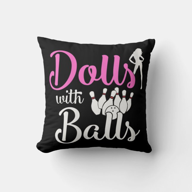 Dolls With Balls - Bowling Girls Trip Team Bowler  Cushion (Front)