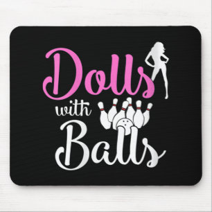 Dolls With Balls - Bowling Girls Trip Team Bowler  Mouse Mat