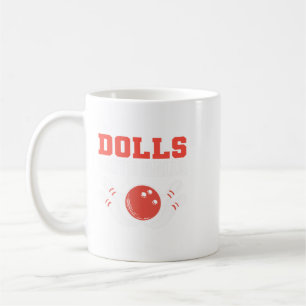 Dolls with Balls Talented Person Coffee Mug