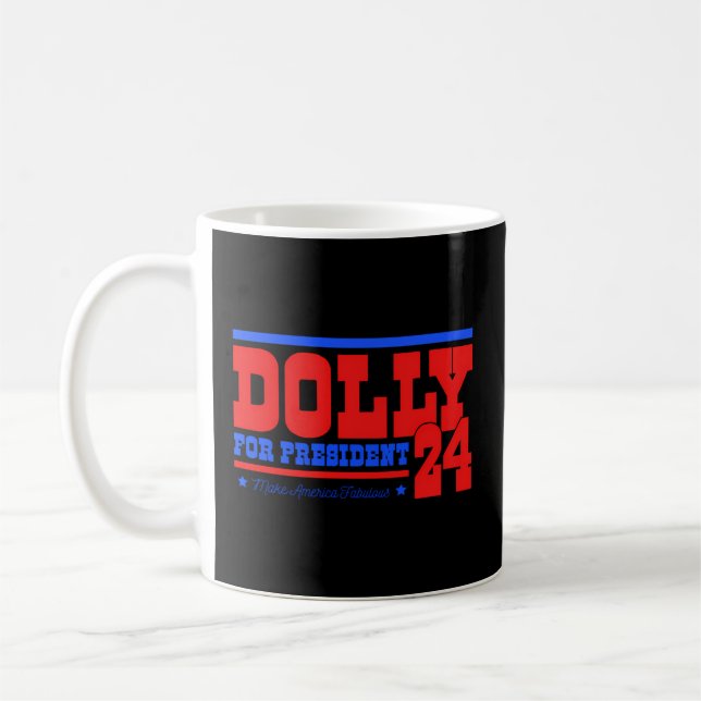 Dolly For President Coffee Mug (Left)