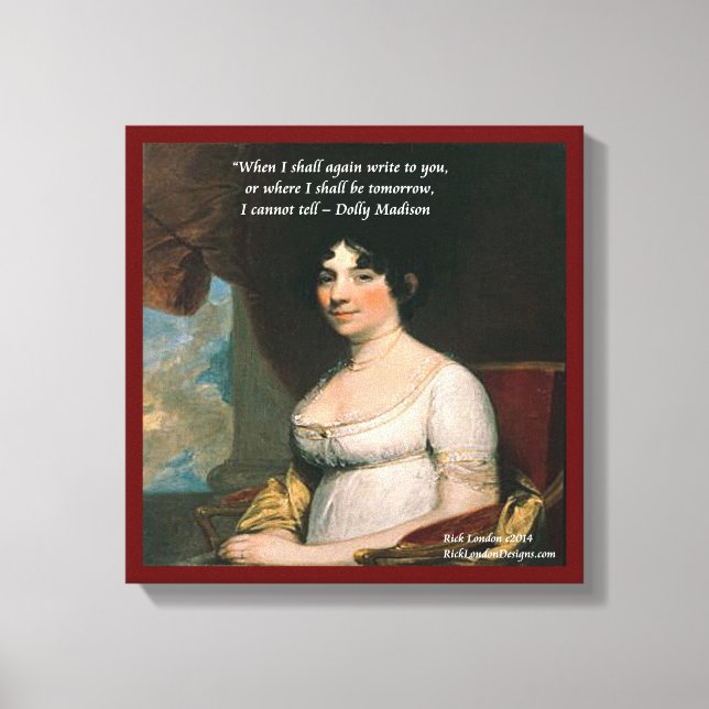 Dolly Madison & Famous Where I'll Be Quote Print (Front)