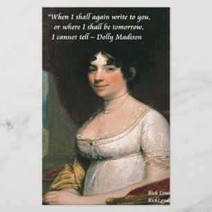 Dolly Madison & Famous Where I'll Be Quote Stationery