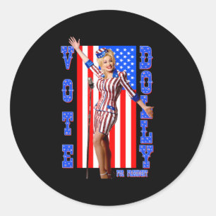 Dolly Pon For President Classic Round Sticker