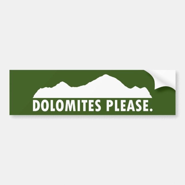 Dolomites Please Bumper Sticker (Front)