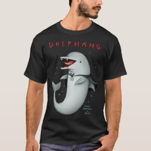 Dolphang T-Shirt