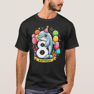 Dolphin 8th birthday boy girl 8 years old eight Do T-Shirt