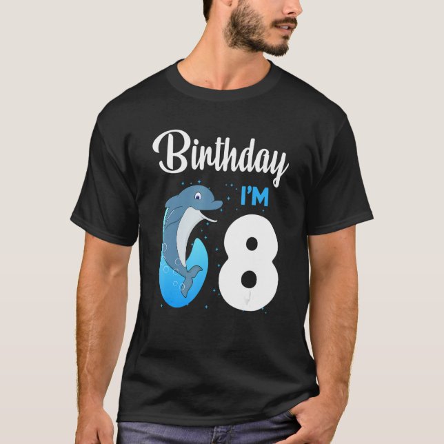 Dolphin Birthday 8 Year Old Kids Boys Girls Dolphi T-Shirt (Front)