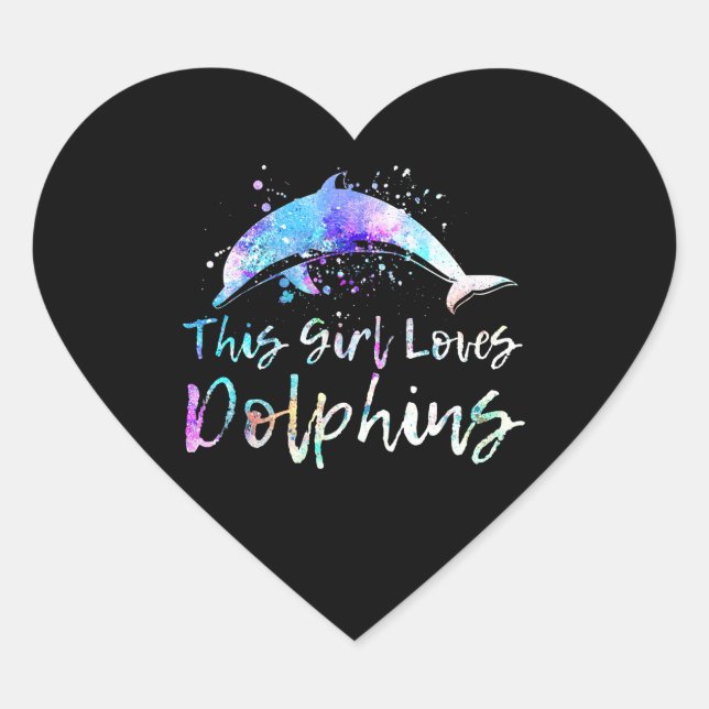 dolphin lover gift this girl loves dolphins heart sticker (Front)