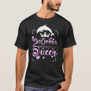 Dolphin queen T-Shirt