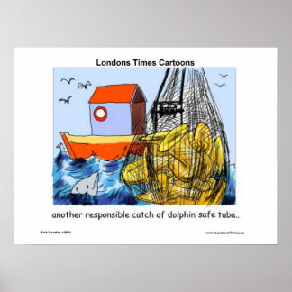 Dolphin-Safe Tuba Funny Posters
