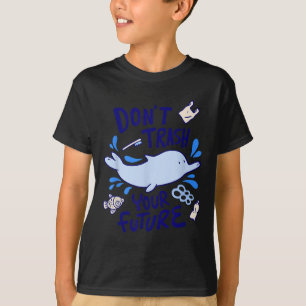 Dolphin Seas Environmental Protection Climate Chan T-Shirt