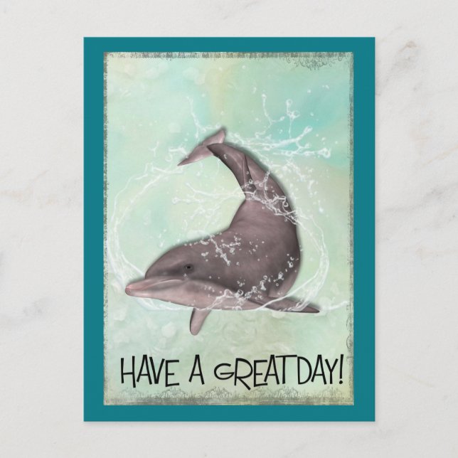 Dolphin Splashing Around Have A Great Day Postcard (Front)