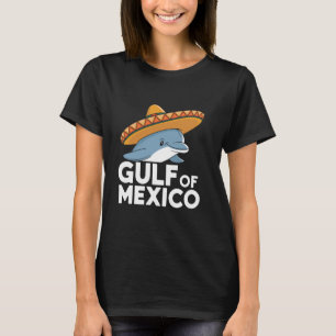 Dolphin with sombrero Gulf of Mexico T-Shirt