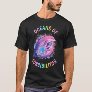 Dolphins Oceans Of Possibilities Summer Reading 22 T-Shirt
