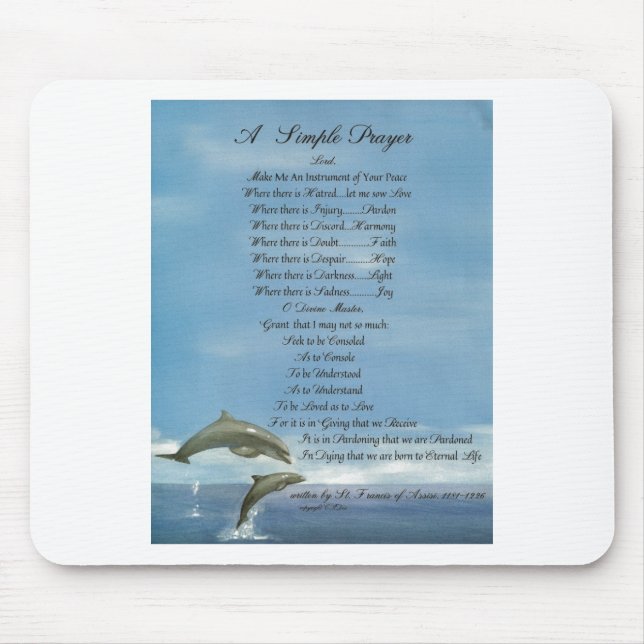 dolphins=pope francis=st. francis SIMPLE PRAYER Mouse Mat (Front)