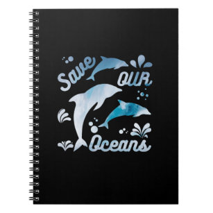 Dolphins / Save Our Oceans Notebook