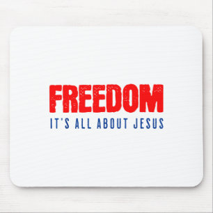 Dom, It's All About Jesus Christian Patriot Mouse Mat