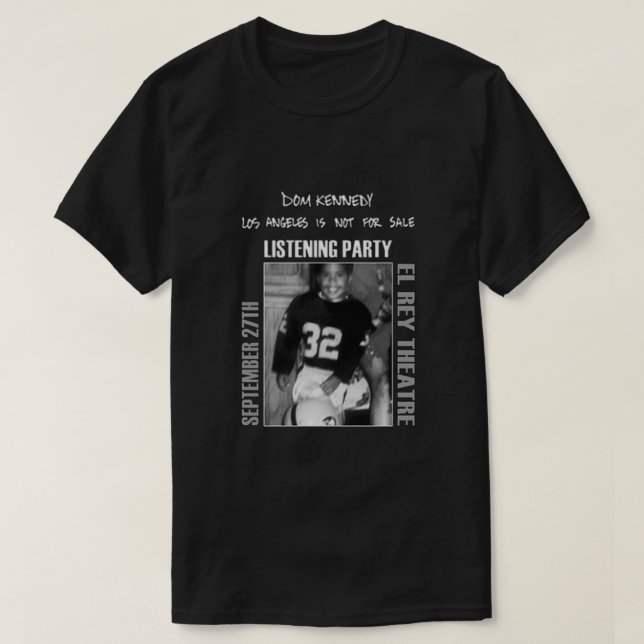 Dom Kennedy - Los Angeles Is Not For Sale Classic T-Shirt (Design Front)