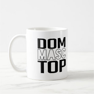 Dom Masc Top Coffee Mug