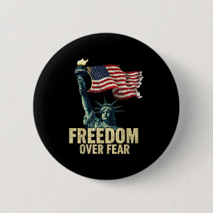 Dom Over Fear Statue Of Liberty Flag Graphic  6 Cm Round Badge