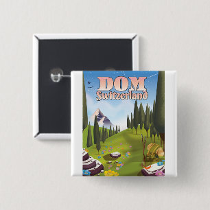 Dom Switzerland travel poster 15 Cm Square Badge