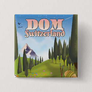 Dom Switzerland travel poster 15 Cm Square Badge