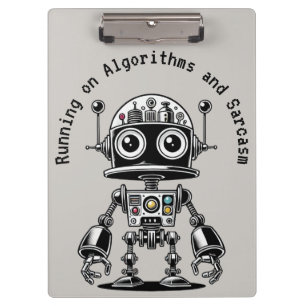 Dome Head Robot - Running on Algorithms & Sarcasm Clipboard