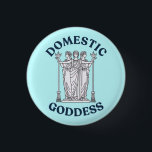 Domestic Goddess Hekate / Hecate funny pin badge<br><div class="desc">A funny Hecate / Hekate triple-goddess deity of witchcraft domestic goddess badge  - a perfect Halloween Gift for all domestic goddesses,  especially the witchy ones!</div>