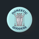 Domestic Goddess Hekate / Hecate funny pin badge<br><div class="desc">A funny Hecate / Hekate triple-goddess deity of witchcraft domestic goddess badge  - a perfect Halloween Gift for all domestic goddesses,  especially the witchy ones!</div>