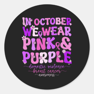 Domestic Violence And Breast Cancer Awareness Mont Classic Round Sticker