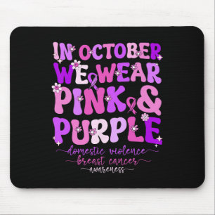Domestic Violence And Breast Cancer Awareness Mont Mouse Mat