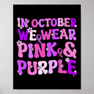 Domestic Violence And Breast Cancer Awareness Mont Poster