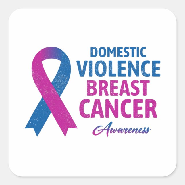 Domestic Violence And Breast Cancer Awareness Square Sticker (Front)