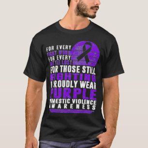 Domestic Violence Awareness I Proudly Wear Purple  T-Shirt