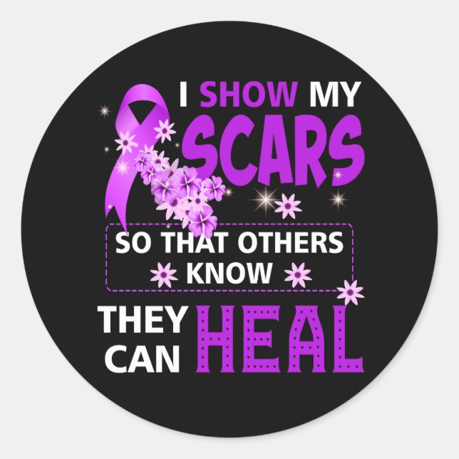 Domestic Violence Awareness I Show My Scars They C Classic Round Sticker (Front)