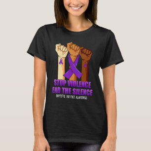 Domestic Violence Awareness Stop Violence End Sile T-Shirt