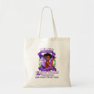 Domestic Violence Awareness Survivor Stop Tote Bag