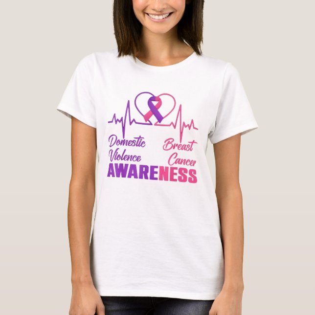 Domestic Violence & Breast Cancer Awareness Month  T-Shirt (Front)