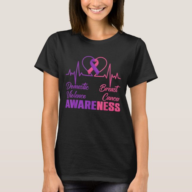 Domestic Violence & Breast Cancer Awareness Month  T-Shirt (Front)