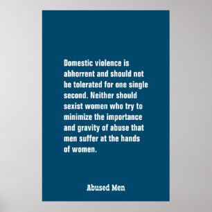 Domestic Violence Is Abhorrent And Should … Poster